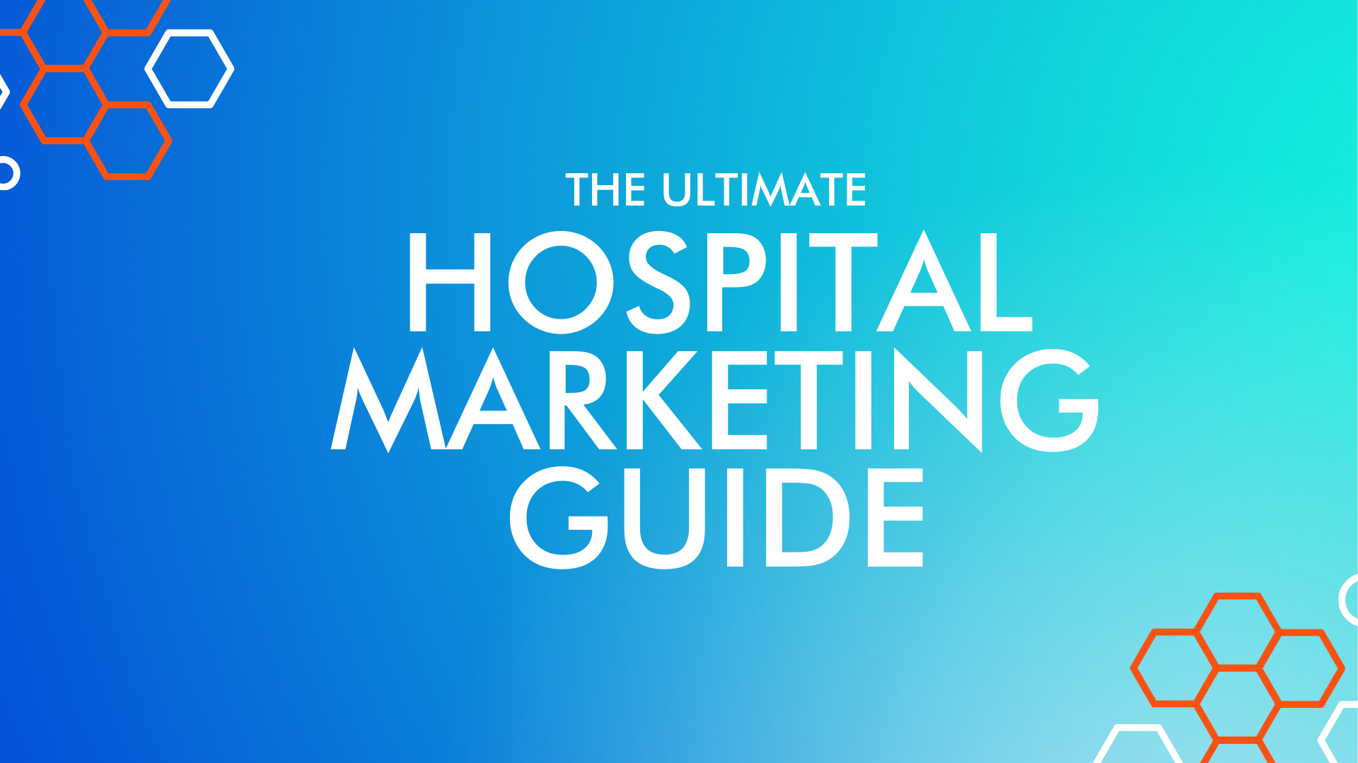 Hospital Marketing Guide for 2020 | Digital Logic