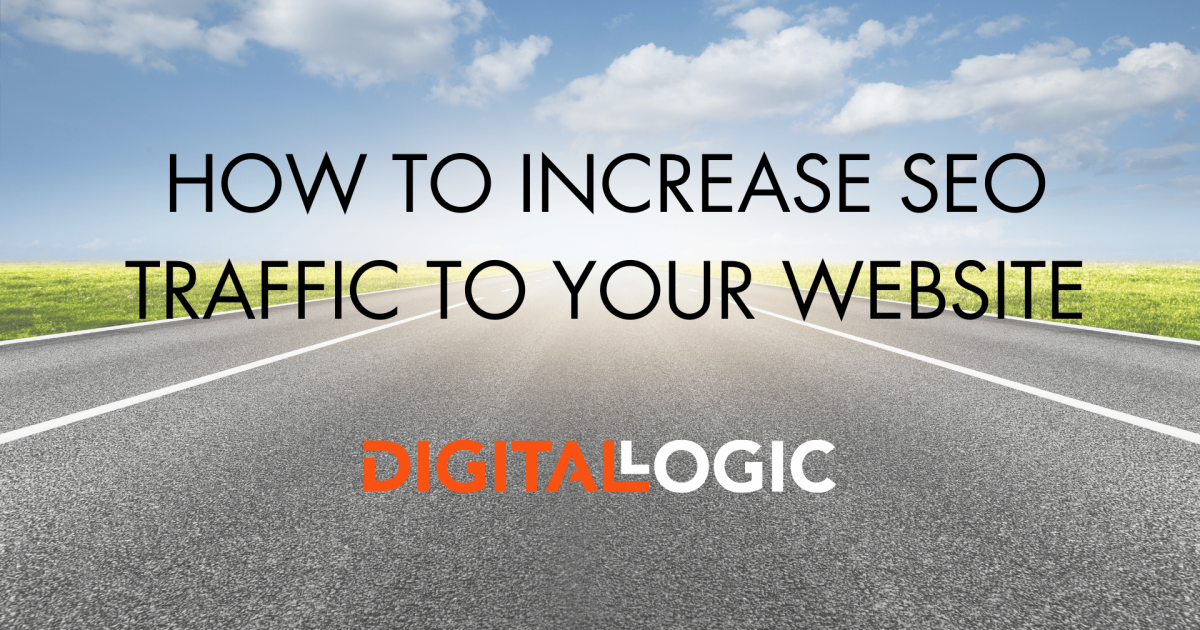 How to Increase SEO Traffic To Your Website